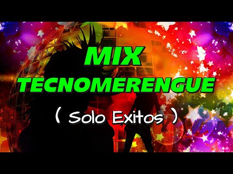 TECNOMERENGUE MIX 🎶 Mix Tecnomerengue 🎵 Solo exitos 🎵