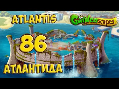 GardenScapes Day 86 - Atlantis Day 1 [ Gameplay Story ] Атлантида День 1 HD