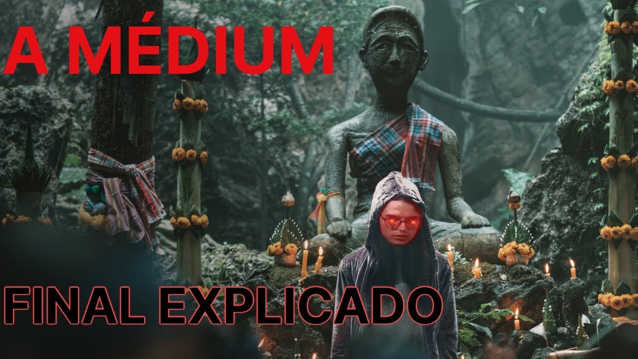 A MÉDIUM - FINAL EXPLICADO