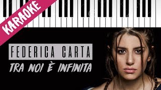Federica Carta | Tra Noi È Infinita  // Piano Karaoke con Testo