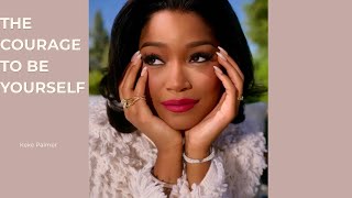 The Power of Being Unapologetically Yourself | Keke Palmer