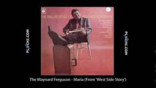 The Maynard Ferguson - Maria (From 'West Side Story')