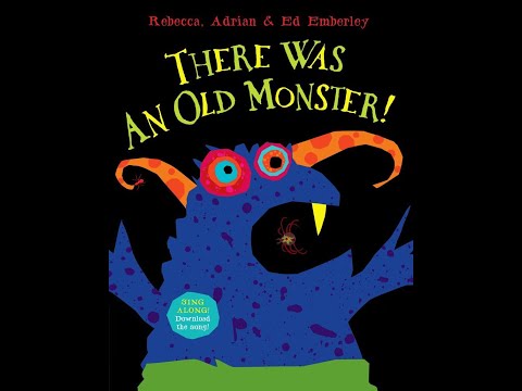 There Was An Old Monster