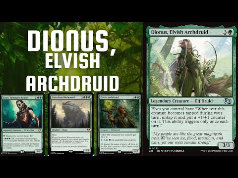 Deck Tech: Dionus, Elvish Archdruid Mono Green Elf Tribal