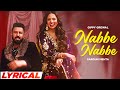 90 - 90 Nabbe Nabbe (Lyrical) - Gippy Grewal & Jasmine Sandlas | Sargun Mehta | Roopi Gill