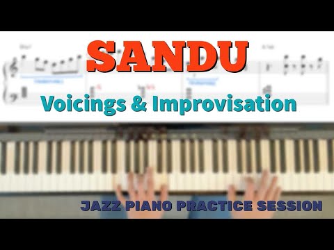 Sandu with Voicings & Improvisation