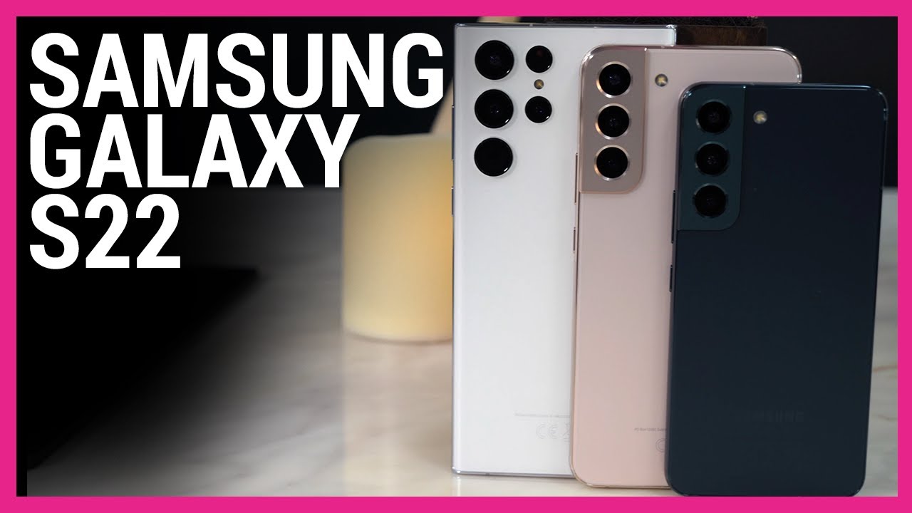 Samsung Galaxy S22 Series | Which one will you choose? - YouTube