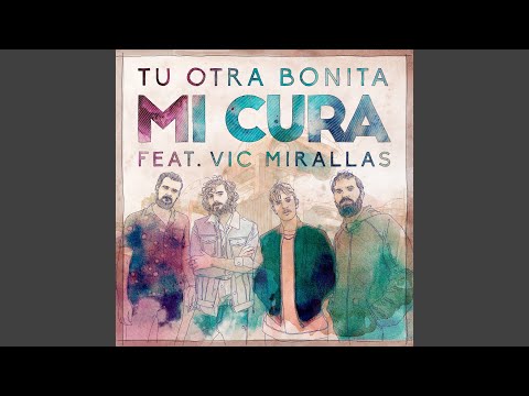Mi cura (feat. Vic Mirallas)