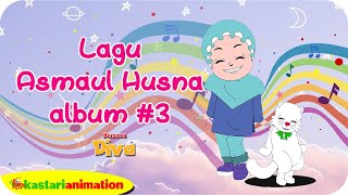 Download lagu Lagu Asmaul Husna Album 3 bersama Diva Kastari Ani... mp3