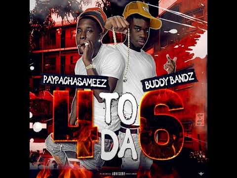 PaypachasaMeez & Buddy Bandz feat. 4zz & BreakitOff - Locked In