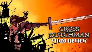 Review: Cross of the Dutchman (Steam)