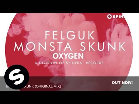 Felguk - Monsta Skunk (Original Mix)