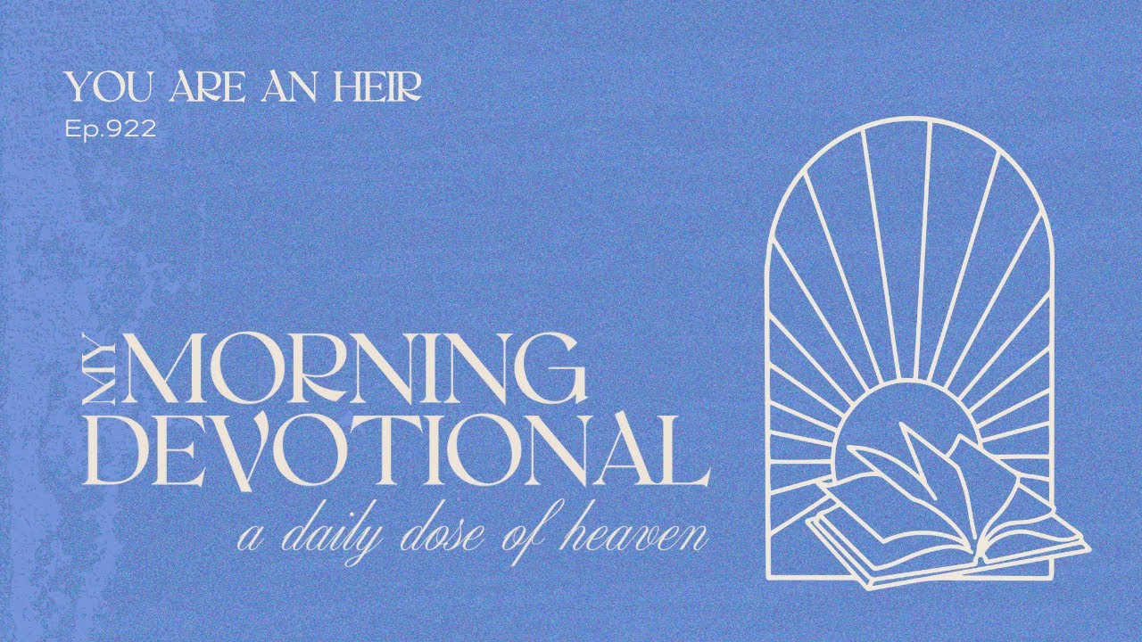 You Are An Heir