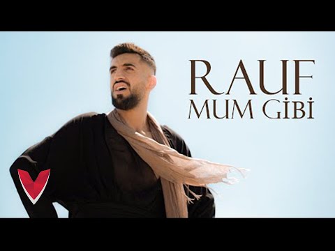 Rauf – Mum Gibi (Official Video)