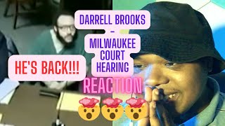DARRELL BROOKS - MILWAUKEE HEARING (REACTION)|TRAE4PAY