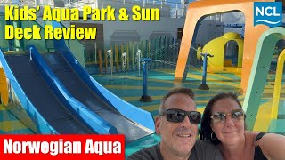 Norwegian Aqua | Kids' Aqua Park & Sun Deck Review | Norwegian Cruise Line