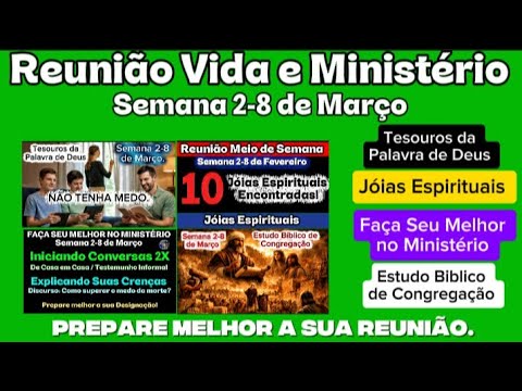 Life and Ministry Meeting, Week 2-8 of March, JW Brazil