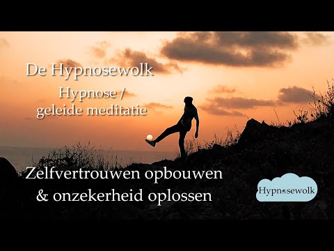 Hypnose zelfvertrouwen opbouwen en onzekerheid oplossen geleide meditatie Hypnosewolk Free