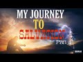 Episode 29-My Journey to Salvation-Part 4-Mugerwa Jamil