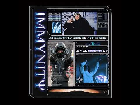 Jone$ Grifa - IMMUNITY feat. BANG OG, AR SMOKE (prod. by GloryKeyz.)