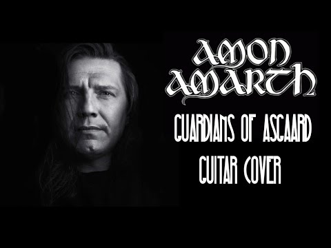 Amon Amarth - Guardians Of Asgaard (Guitar Cover)