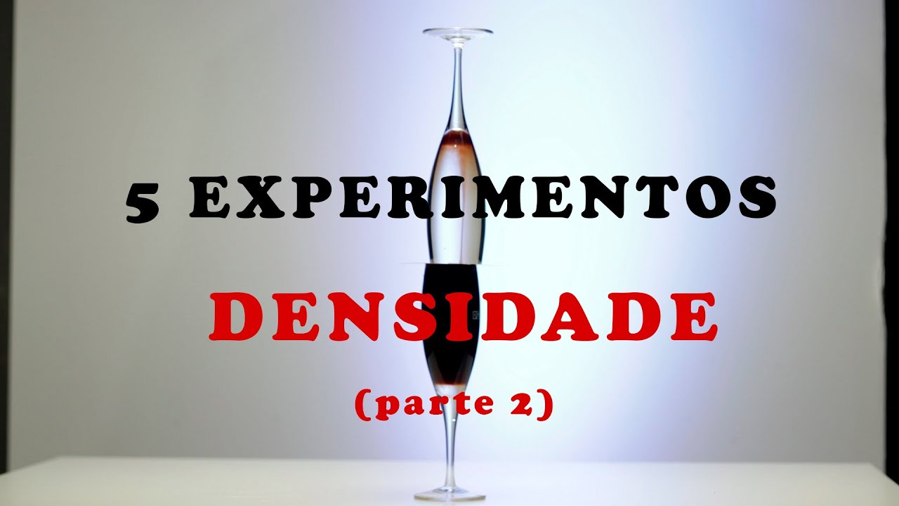 5 experimentos com densidade (experimentos de física)