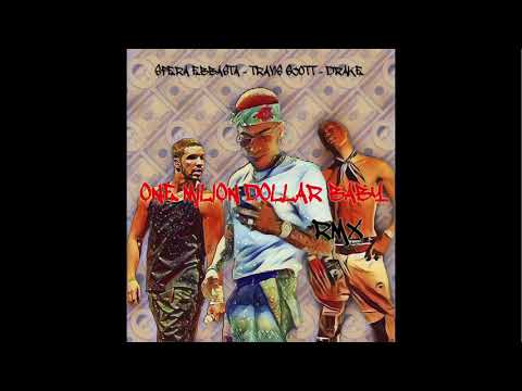 Sfera Ebbasta, Travis Scott, Drake - One Milion Dollar RMX  [Mashup]