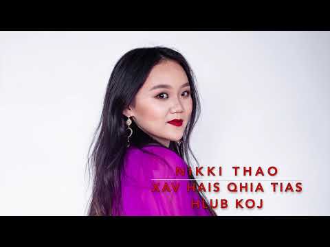 Nikki Thao - Xav Hais Qhia Tias Hlub Koj (Official Audio)