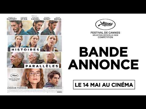 Bande-annonce Histoires parallèles – Réalisation Asghar Farhadi Memento Distribution