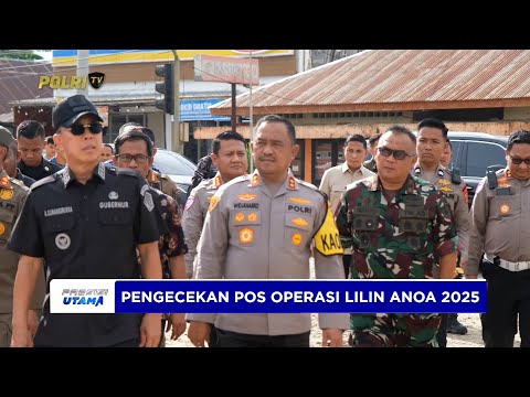 KAPOLDA &amp; GUBERNUR SULTRA CEK POS PAM OPERASI LILIN ANOA 2025 DI PELABUHAN TOROBULU