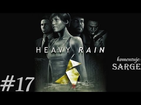 Zagrajmy w Heavy Rain odc. 17 - KONIEC GRY