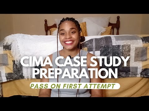 Preparing for the CIMA Case Study Exam | How To Pass On First Attempt