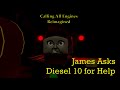 James Asks Diesel 10 For Help Calling All Engines Reimagined