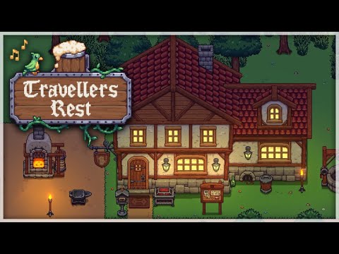 Starting A Tavern Simulator | Travellers Rest | Part 1