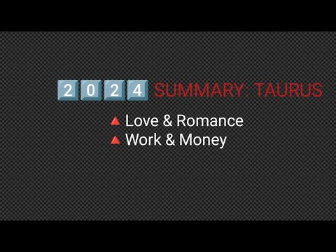 2024 Summary: ⭐Taurus
