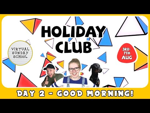 VHC 2020 - Day 2 - GOOD MORNING!