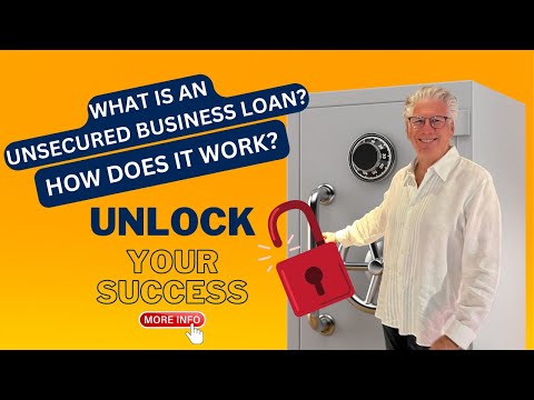 WHAT IS AN UNSECURED BUSINESS LOAN AND HOW DOES IT WORK?