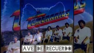 1983 Los Temerarios, Ave De Recuerdo.