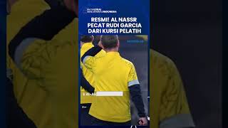 Resmi! Al Nassr Dikabarkan Pecat Rudi Garcia dari Kursi Pelatih, Jadi Korban Ke-7 Cristiano Ronaldo