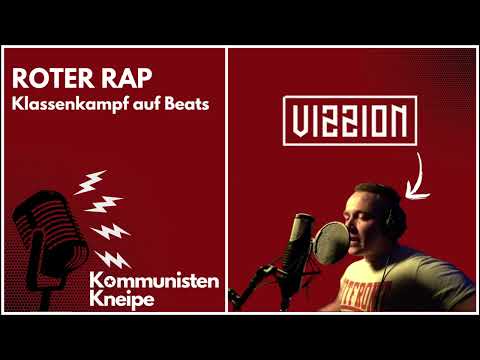 Roter Rap mit Vizzion - Klassenkampf auf Beats