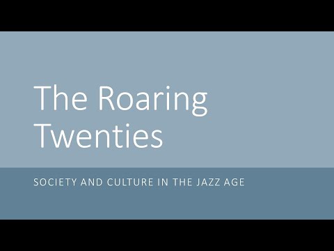The Roaring 20's: Society and Culture in the Jazz Age - March 26, 2024