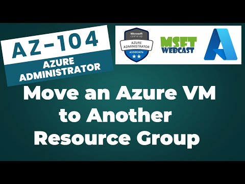 44. How to Move an Azure VM to Another Resource Group | Step-by-Step Guide