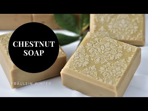 Kastanienseife selber machen - Reliefmatten-Seifentechnik - Seife sieden mit Frl. Winter