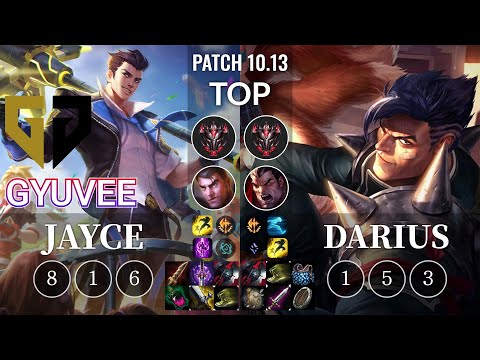 GEN gyuvee Jayce vs Darius Top - KR Patch 10.13