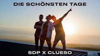 Musik-Video-Miniaturansicht zu Die schönsten Tage Songtext von SDP & Clueso