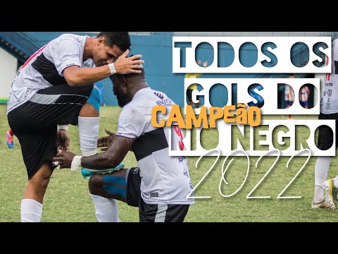 Todos os gols do Rio Negro Campeão 2022