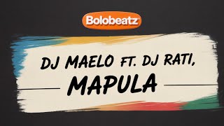 Download lagu Dj Maelo Ft Dj Rati - Mapula mp3