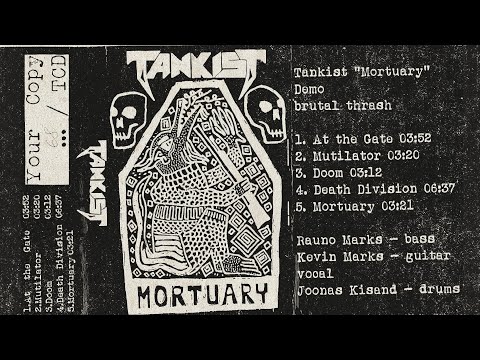 TANKIST - Mortuary [Early Demo]