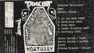 TANKIST - Mortuary [Early Demo]