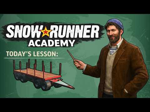 SnowRunner Academy – TRAILERS Explained